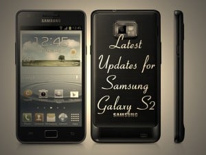 Latest firmware Samsung Galaxy S2